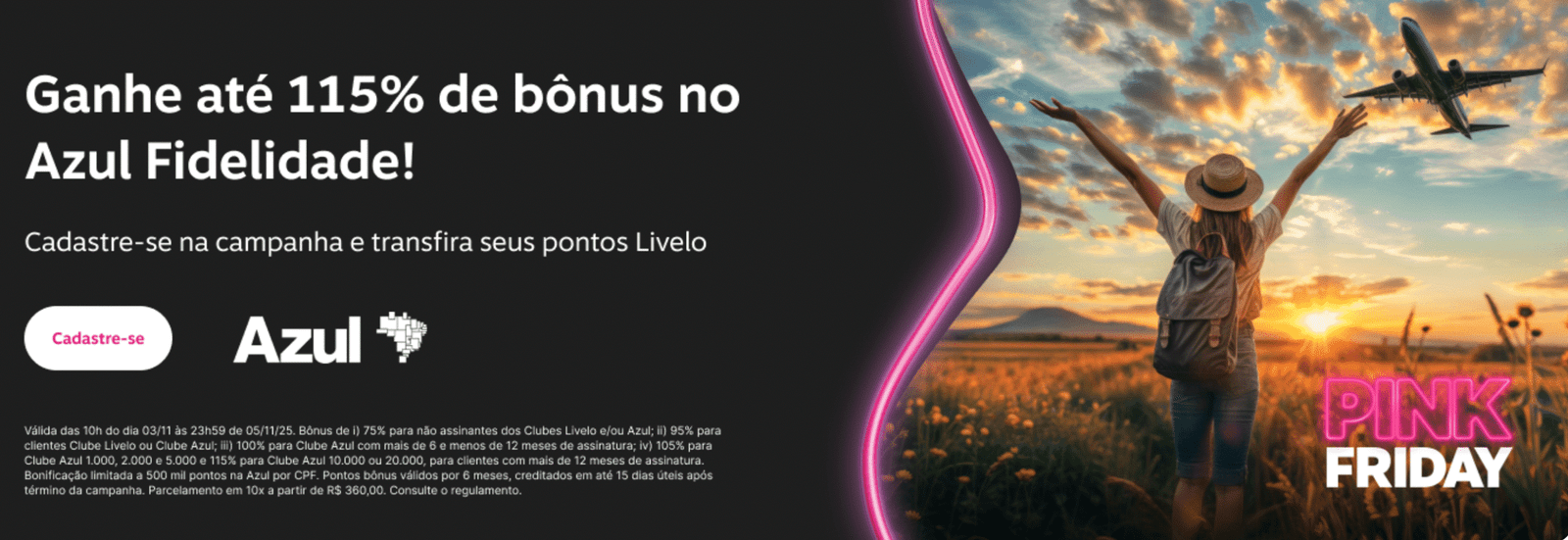 Banner da promoção Pink Friday Livelo para Azul Fidelidade com até 115% de bônus